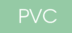 PVC
